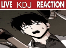a cartoon of a man with the words live kdj reaction behind him
