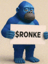a blue gorilla holding a sign that says ronke