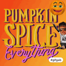 Pumpkins Pumpkin Spice Everything GIF - Pumpkins Pumpkin Spice Everything Pumpkin Head GIFs
