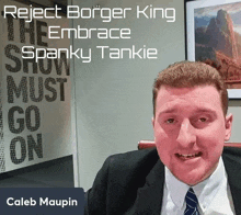 a man in a suit and tie stands in front of a sign that says reject borger king