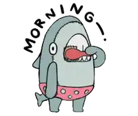 a cartoon shark with its tongue out and the words morning written around it
