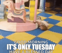 Its Only Tuesday Dragged GIF - Its Only Tuesday Dragged Kid GIFs