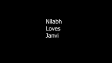 a black background with the words nilash loves janvi written on it .