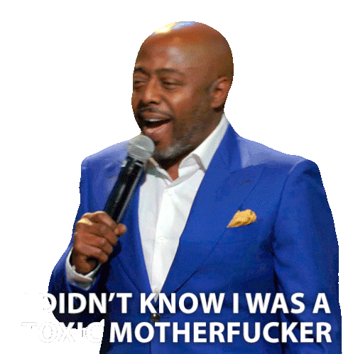 I Didn’t Know I Was A Toxic Motherfucker Donnell Rawlings Sticker - I Didn’t Know I Was A Toxic Motherfucker Donnell Rawlings A New Day Stickers