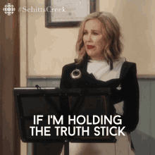 If Im Holding The Truth Stick Moira GIF - If Im Holding The Truth Stick Moira Moira Rose GIFs