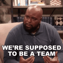 Were Supposed To Be A Team Terry Carson GIF - Were Supposed To Be A Team Terry Carson The Ms Pat Show GIFs