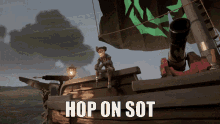 Hop On Sot Hop On Sea Of Thieves GIF - Hop On Sot Hop On Sea Of Thieves Hop On GIFs