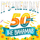 It'S A New Day Fifty Years The Bahamas Bahamas Forward Sticker - It'S A New Day Fifty Years The Bahamas Bahamas Forward Driveagency Stickers