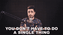 You Dont Have To Do A Single Thing Unmesh Dinda GIF - You Dont Have To Do A Single Thing Unmesh Dinda Piximperefct GIFs