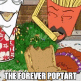 a cartoon with the words the forever poptart written on the bottom