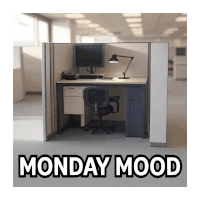 an office cubicle with the words monday mood written on it