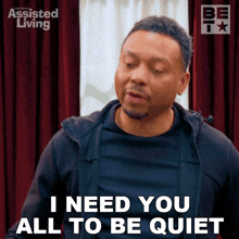 I Need You All To Be Quiet Jeremy GIF - I Need You All To Be Quiet Jeremy Assisted Living GIFs