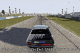 a car is driving down a race track with the words two aim to reach the speed of the gods