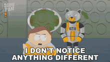 I Dont Notice Anything Different Eric Cartman GIF - I Dont Notice Anything Different Eric Cartman Kit9 GIFs