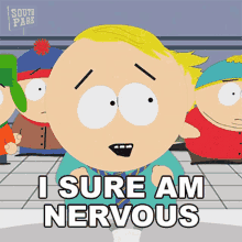 I Sure Am Nervous Butters Stotch GIF - I Sure Am Nervous Butters Stotch South Park GIFs