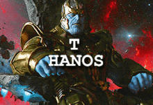 a picture of thanos with the words i hanos written on it