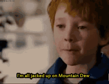 Jacked Up Mountain Dew GIF - Jacked Up Mountain Dew Hyper GIFs