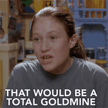 That Would Be A Total Goldmine Money Maker GIF