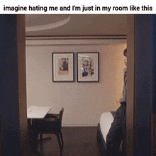 a picture of a room with a caption that says imagine hating me and i 'm just in my room like this ..