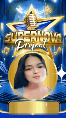 a poster for supernova project has a picture of a woman