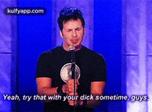Yeah, Try That With Your Dick Sometime, Guys..Gif GIF - Yeah Try That With Your Dick Sometime Guys. GIFs