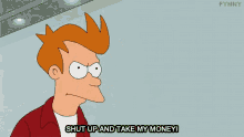 Take My Money Shut Up GIF - Take My Money Shut Up Futurama GIFs