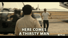 Here Comes Thirsty Man GIF - Here Comes Thirsty Man Drink GIFs