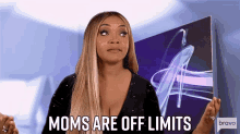 moms are off limits moms arent fair game moms are not to be involved leave moms out of it mariah huq