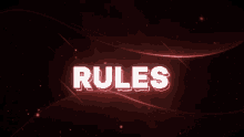 the word rules is displayed on a red background