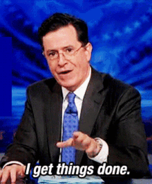 I Get Things Done Stephen Colbert GIF - I Get Things Done Stephen Colbert Getting Things Done GIFs
