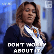 Dont Worry About It Danni GIF - Dont Worry About It Danni Sistas GIFs