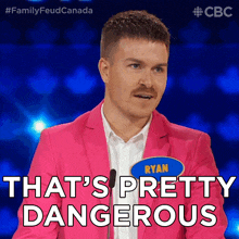 Thats Pretty Dangerous Ryan GIF - Thats Pretty Dangerous Ryan Family Feud Canada GIFs