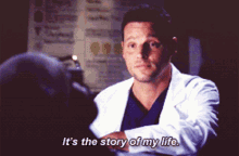 Greys Anatomy Alex Karev GIF - Greys Anatomy Alex Karev Its The Story Of My Life GIFs