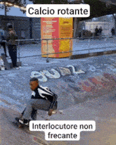 a man is riding a skateboard on a ramp with the words calcio rotante interlocutore non frecante above him