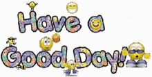 Good Day Have A Good One GIF - Good Day Have A Good One Emojis GIFs