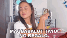 Magbabalot Tayo Ng Regalo Sai Datinguinoo GIF