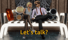 a man and woman sitting on a couch with the words let 's talk