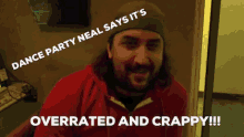 Dance Party Nea Neal GIF - Dance Party Nea Neal Overrated GIFs