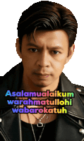 a man wearing a leather jacket with the words assalamualaikum warahmatullahi wabarakatuh
