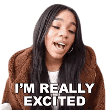 im really excited teala dunn i cant wait excited im pumped