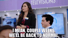 superstore amy sosa i mean couples weeks well be back to normal back to normal