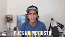 Andres Neshudo Pues No Me Gusto GIF - Andres Neshudo Pues No Me Gusto No Me Gusta GIFs