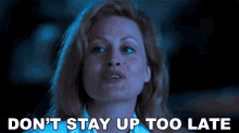 Dont Stay Up Too Late Ellen Griswold GIF - Dont Stay Up Too Late Ellen Griswold Christmas Vacation GIFs