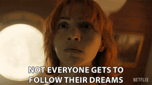 Not Everyone Gets To Follow Their Dreams Nami GIF - Not Everyone Gets To Follow Their Dreams Nami Emily Rudd GIFs