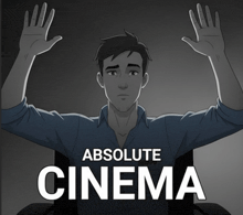 a poster for absolute cinema shows a man sitting in a chair with his hands up