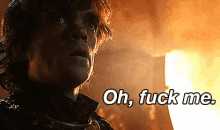 Oh Fuck Me GIF - Game Of Thrones Got Peter Dinklage GIFs