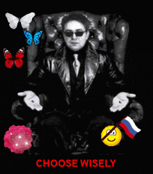 a man is sitting in a chair with butterflies and a smiley face and the words choose wisely