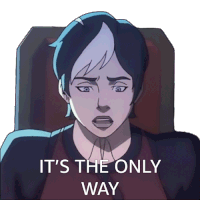 Its The Only Way Cassandra Sticker - Its The Only Way Cassandra The Legend Of Vox Machina Stickers