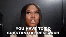 You Have To Do Substantial Research To Understand What She Just Said Teanna GIF