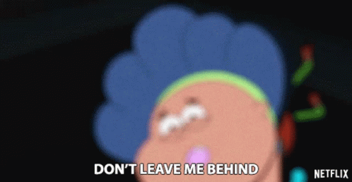 Dont Leave Me Behind Help Me GIF - Dont Leave Me Behind Help Me Take Me With You GIFs